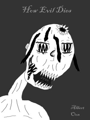 cover image of How Evil Dies